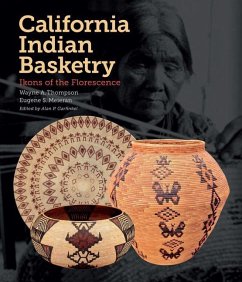 California Indian Basketry: Ikons of the Florescence - Thompson, Wayne A.