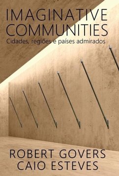 Imaginative Communities - Govers, Robert; Esteves, Caio