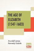 The Age Of Elizabeth (1547-1603)