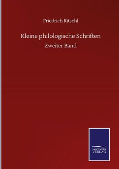 Kleine philologische Schriften - Ritschl, Friedrich