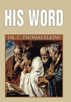 His Word - Elkins, C. Thomas
