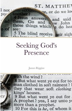 Seeking God's Presence - Riggins, James