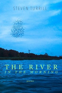 The River in the Morning - Turrill, Steven