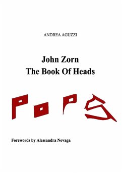 John Zorn The Book Of Heads - Aguzzi, Andrea
