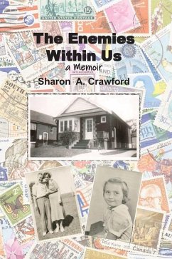 The Enemies Within Us: a Memoir - Crawford, Sharon A.