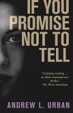If You Promise Not to Tell