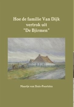 Cover Hoe de familie Van Dijk vertrok uit 