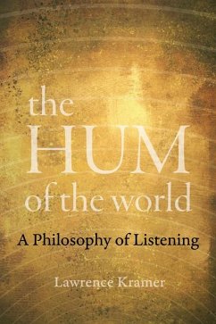 The Hum of the World - Kramer, Lawrence