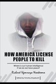 How America license people to kill