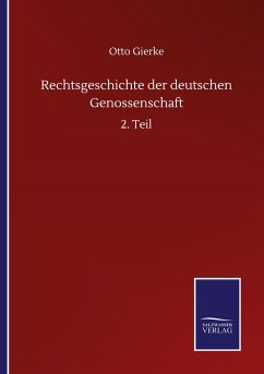 Rechtsgeschichte der deutschen Genossenschaft