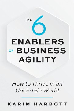 The 6 Enablers of Business Agility - Harbott, Karim