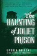 The Haunting of Joliet Prison - Bild 1