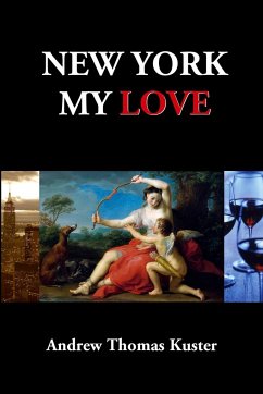 New York My Love - Kuster, Andrew Thomas