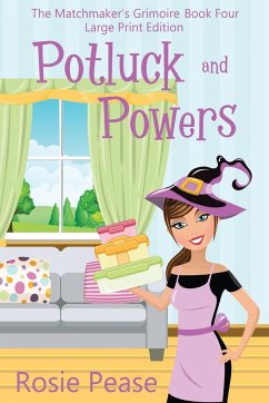 Potluck and Powers - Pease, Rosie