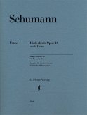 Schumann, Song Cycle op. 24 Schumann, Song Cycle op. 24