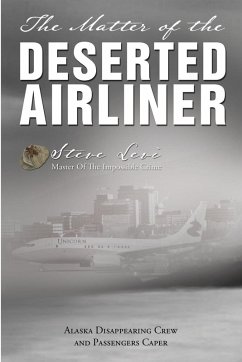 The Matter of the Deserted Airliner - Levi, Steve