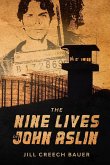 The Nine Lives of John Aslin