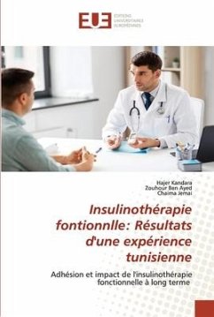 Insulinothérapie fontionnlle: Résultats d'une expérience tunisienne - Kandara, Hajer; Ben Ayed, Zouhour; Jemai, Chaima