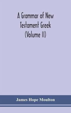 Cover A grammar of New Testament Greek (Volume II)