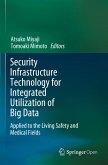 Security Infrastructure Technology for Integrated Utilization of Big Data