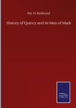 History of Quincy and its Men of Mark