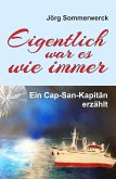 Eigentlich war es wie immer (eBook, ePUB)