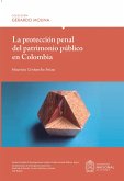 La protección penal del patrimonio público en Colombia (eBook, ePUB)