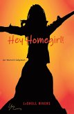 Hey Homegirl (eBook, ePUB)