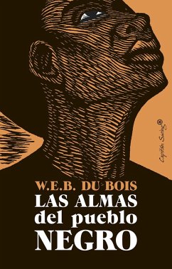 Las almas del pueblo negro (eBook, ePUB) - Du Bois, W. E. B