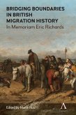 Bridging Boundaries in British Migration History (eBook, ePUB)