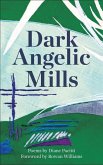 Dark Angelic Mills (eBook, ePUB)