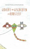 Gedichte und Geschichten zur Herbstzeit (eBook, ePUB)