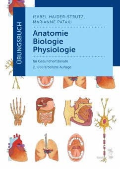 Übungsbuch Anatomie - Biologie - Physiologie - Haider-Strutz, Isabel;Pataki, Marianne