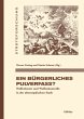 Ein bürgerliches Pulverfass? - Bild 1