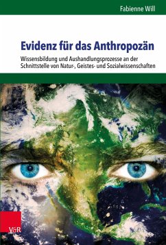 Evidenz für das Anthropozän - Will, Fabienne