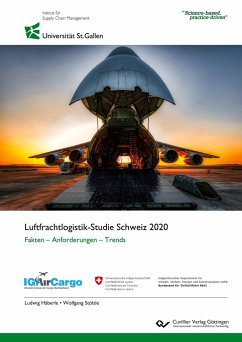Luftfrachtlogistik-Studie Schweiz 2020. Fakten - Anforderungen - Trends - Stölzle, Wolfgang; Häberle, Ludwig