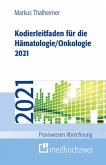 Kodierleitfaden für die Hämatologie/Onkologie 2021
