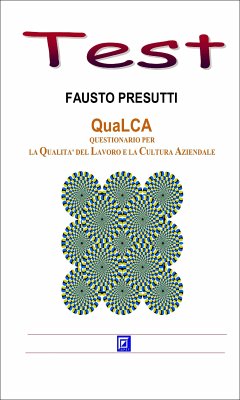 QuaLCA. Questionario per la qualità del lavoro e la cultura aziendale (fixed-layout eBook, ePUB) - Presutti, Fausto