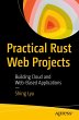 Practical Rust Web Projects - Bild 1