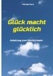 Glück macht glücklich - Bild 1