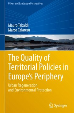 The Quality of Territorial Policies in Europe¿s Periphery - Tebaldi, Mauro;Calaresu, Marco