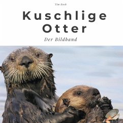 Kuschlige Otter - Koch, Tim