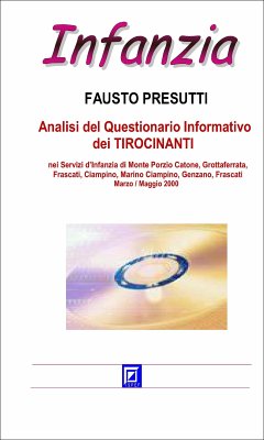 Analisi del Questionario Informativo dei Tirocinanti (fixed-layout eBook, ePUB) - Presutti, Fausto