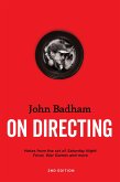 John Badham On Directing - 2nd edition (eBook, ePUB)
