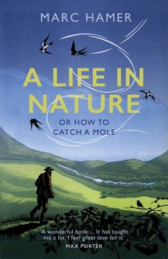 A Life in Nature (eBook, ePUB) - Hamer, Marc
