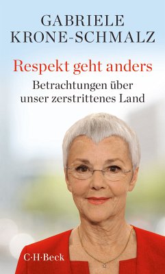 Respekt geht anders (eBook, ePUB) - Krone-Schmalz, Gabriele
