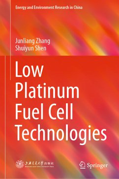 Low Platinum Fuel Cell Technologies (eBook, PDF) - Zhang, Junliang; Shen, Shuiyun