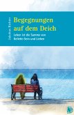 Begegnungen auf dem Deich (eBook, ePUB)