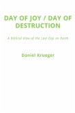 Day of Joy / Day of Destruction