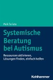 Systemische Beratung bei Autismus (eBook, ePUB)